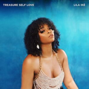 REVIEW: Lila Iké – Treasure Self Love