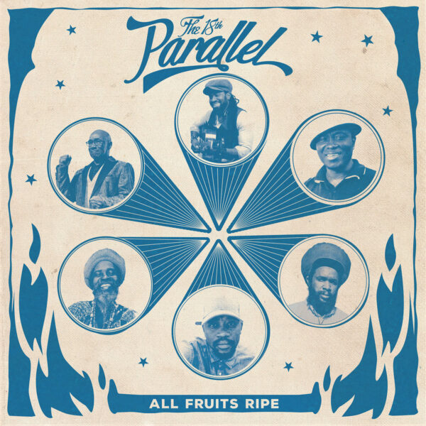 REVIEW: The 18th Parallel – All Fruits Ripe