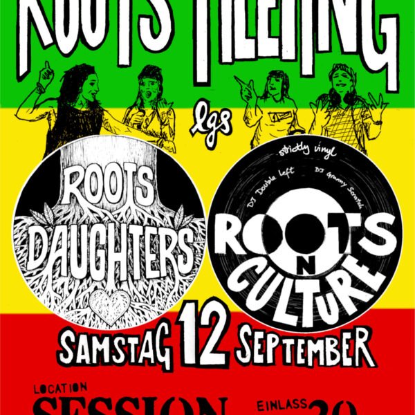 Roots Meeting: Roots Daughters lgs Roots N Culture